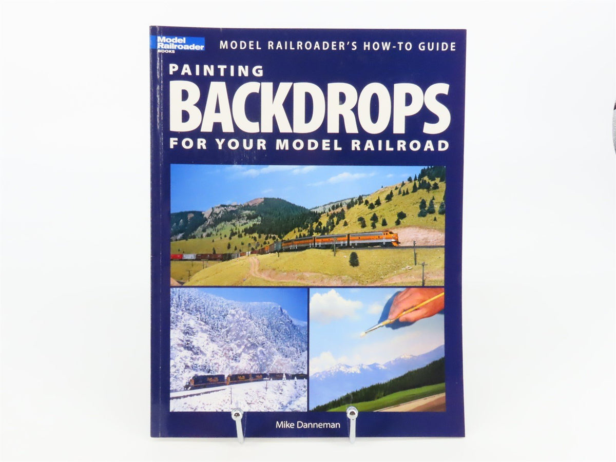 Painting Backdrops For Your Model Railroad by Mike Danneman ©2008 SC Book