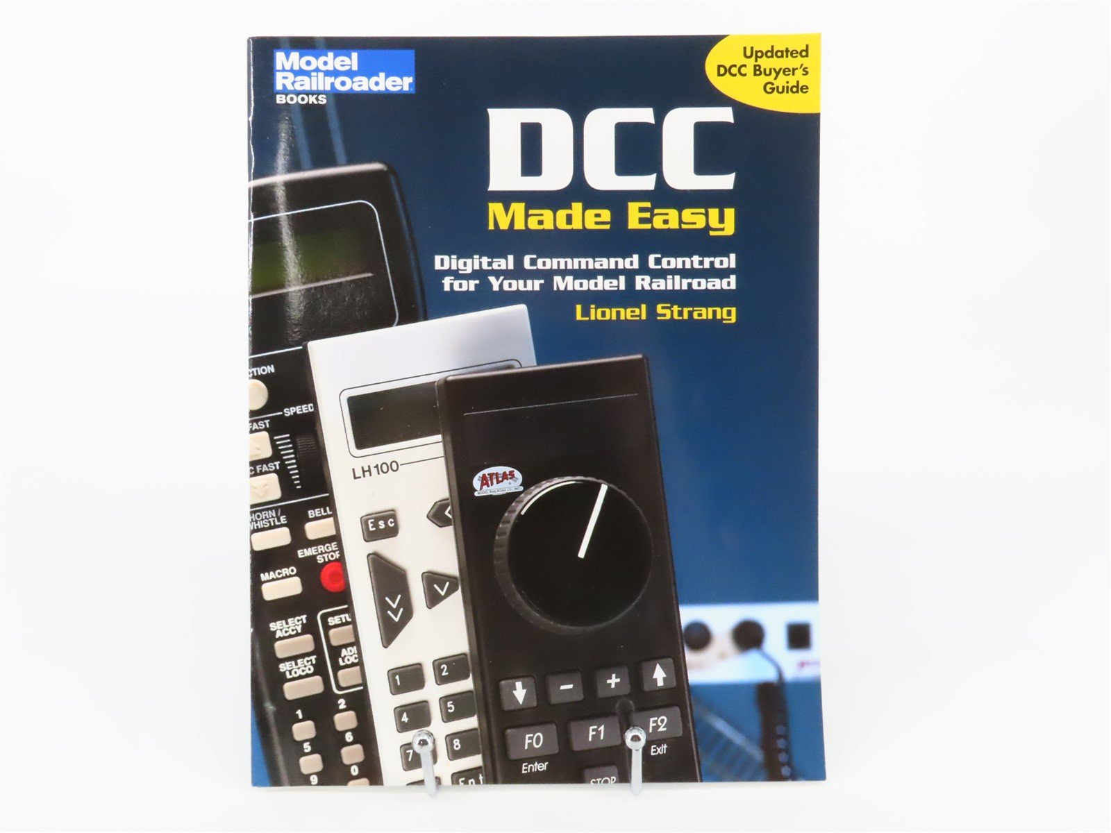 DCC Made Easy - Digital Command Control For Your Model Railroad by Lionel Strang