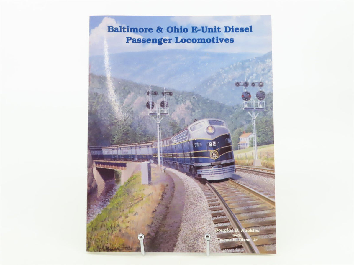 Baltimore &amp; Ohio E-Unit Diesel Passenger Locomotives by Nuckles &amp; Dixon ©1994