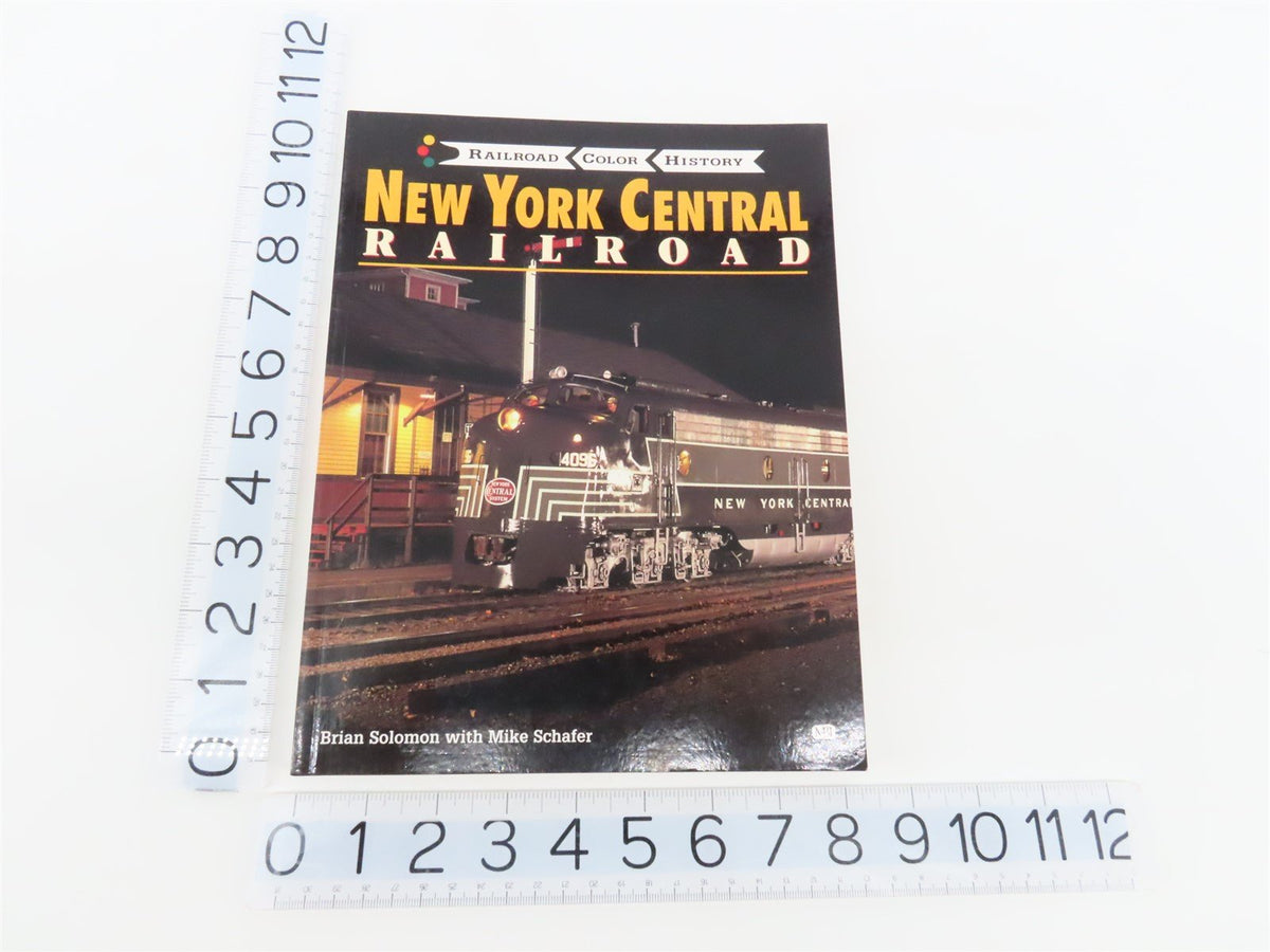 Railroad Color History: New York Central Railroad by Solomon &amp; Schafer ©1999
