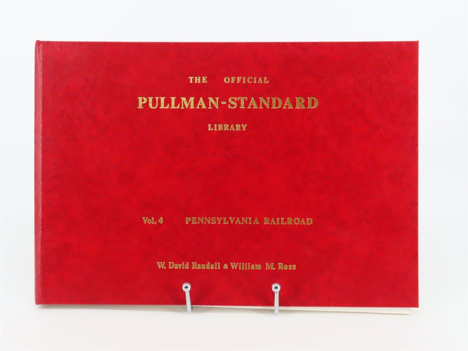 The Official Pullman-Standard Library Vol. 4 Pennsylvania Railroad ©1988 HC Book