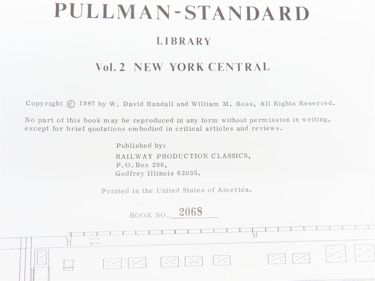 The Official Pullman-Standard Library Volume 2 New York Central ©1987 HC Book