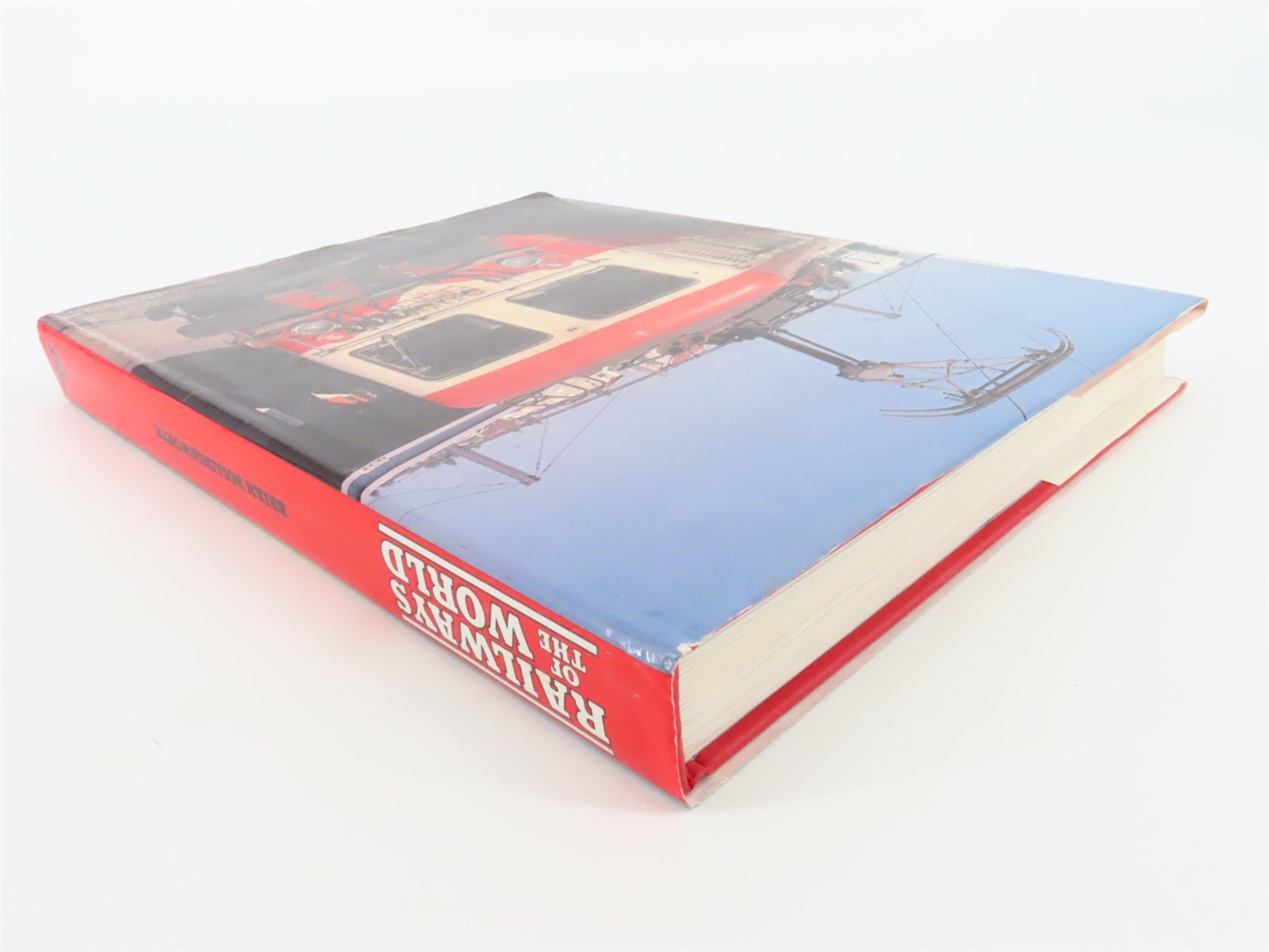 Railways Of The World by Brian Hollingsworth ©1979 HC Book