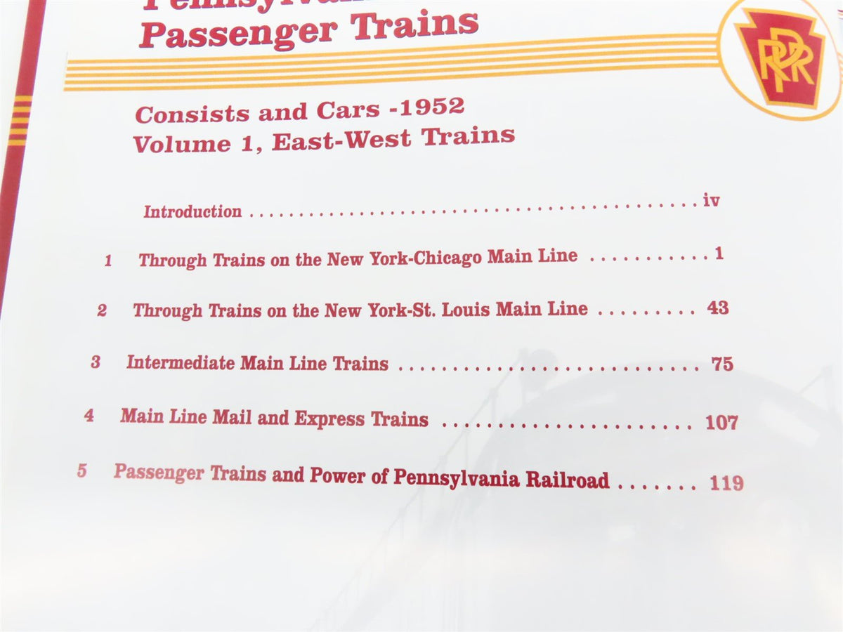 PRR Passenger Trains, Consists &amp; Cars -1952 Vol. 1 East-West Trains HC Book