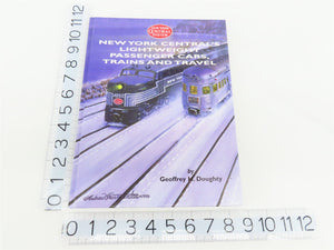 New York Central's Lightweight Passenger Cars, Trains And Travel by Doughty