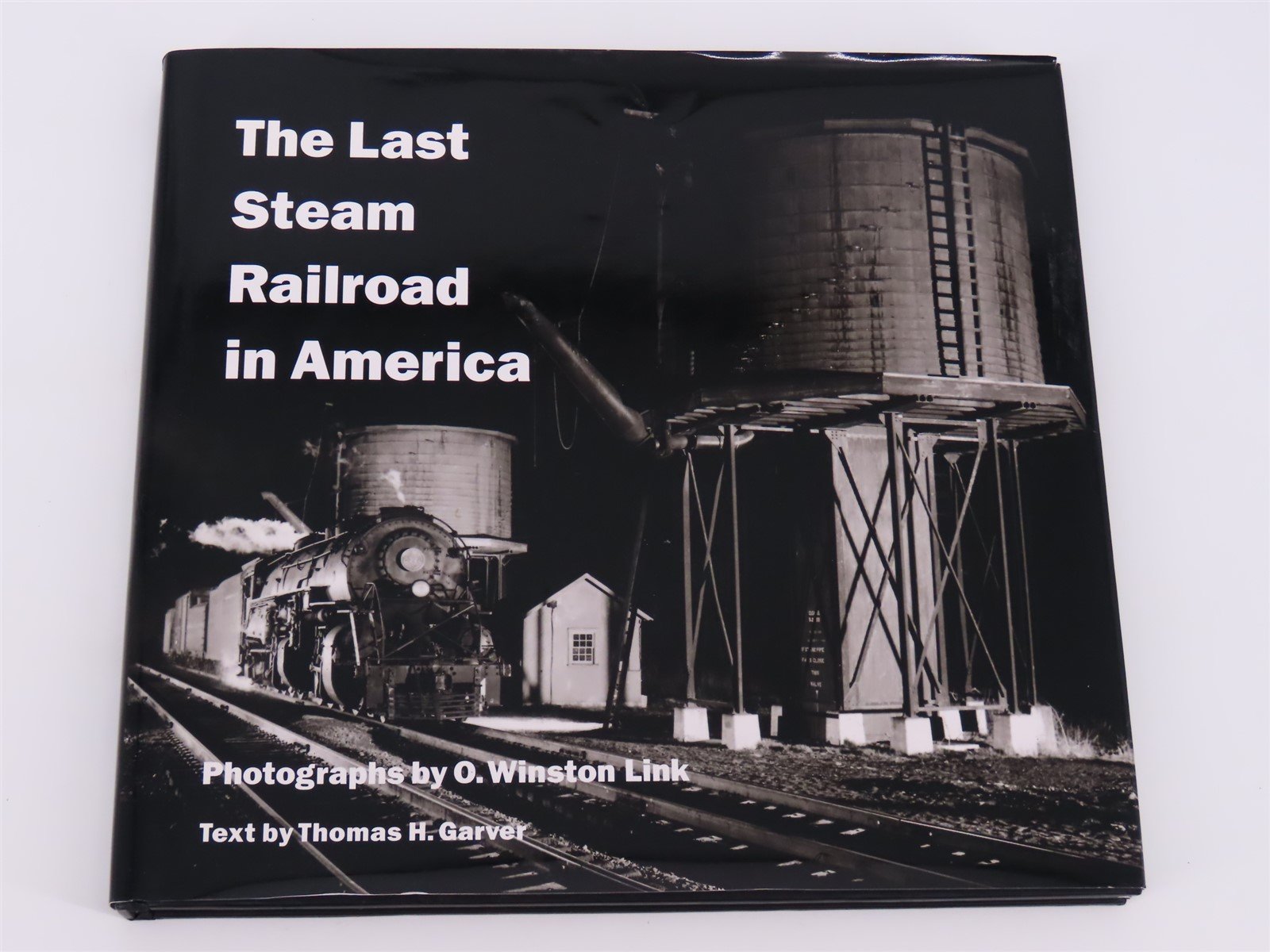 The Last Steam Railroad in America by Link & Garver ©1995 - HC Book