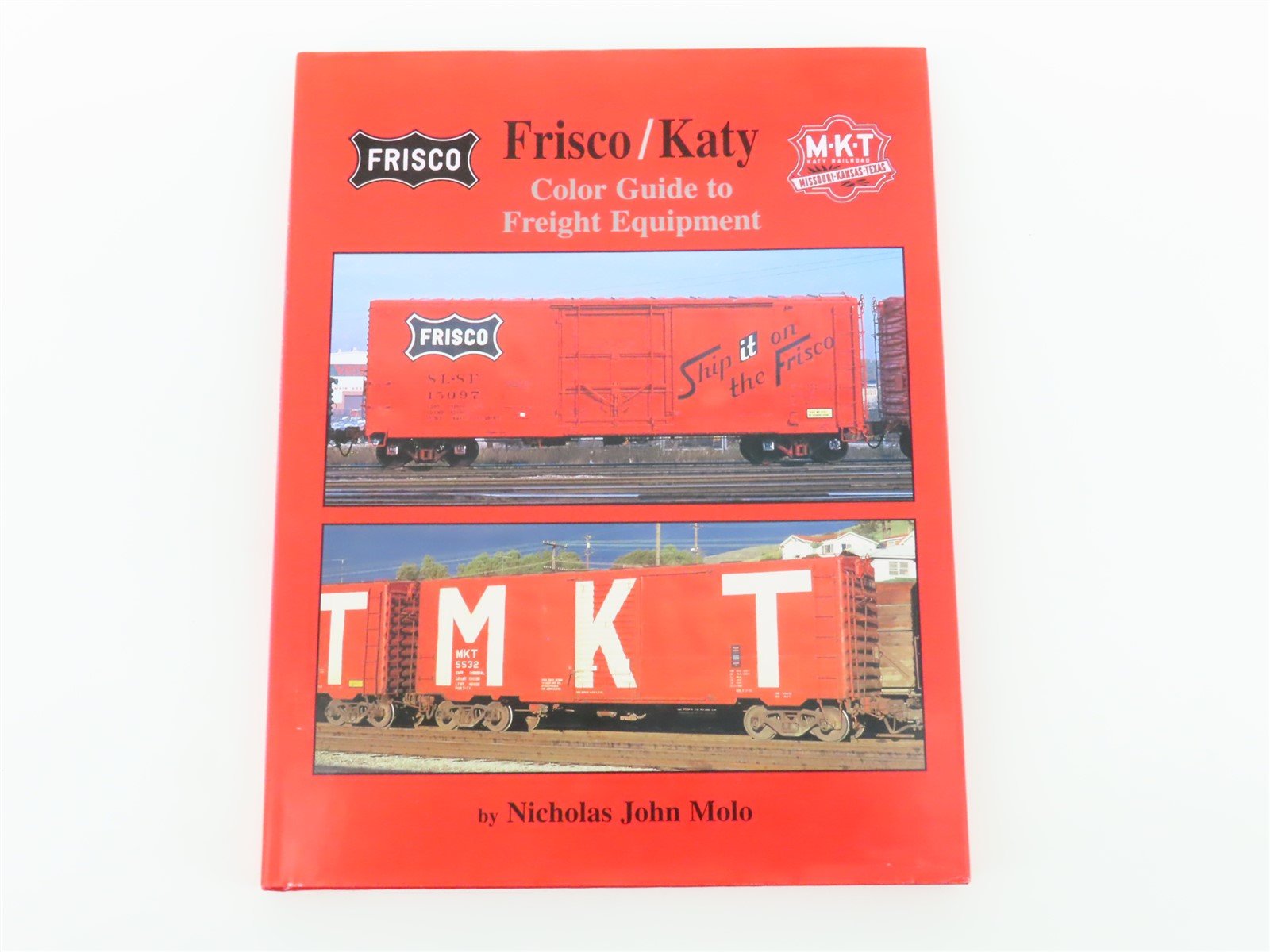Morning Sun Frisco/Katy Color Guide to Freight Equipment by Molo ©2003 HC Book