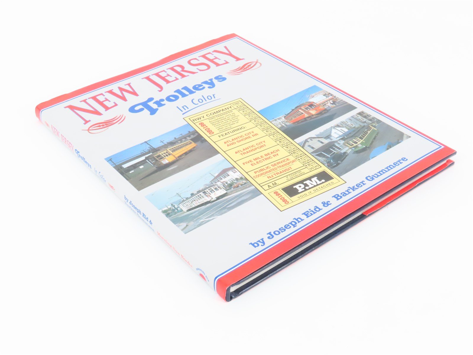 Morning Sun New Jersey Trolleys in Color by Eid and Gummere ©2002 HC Book