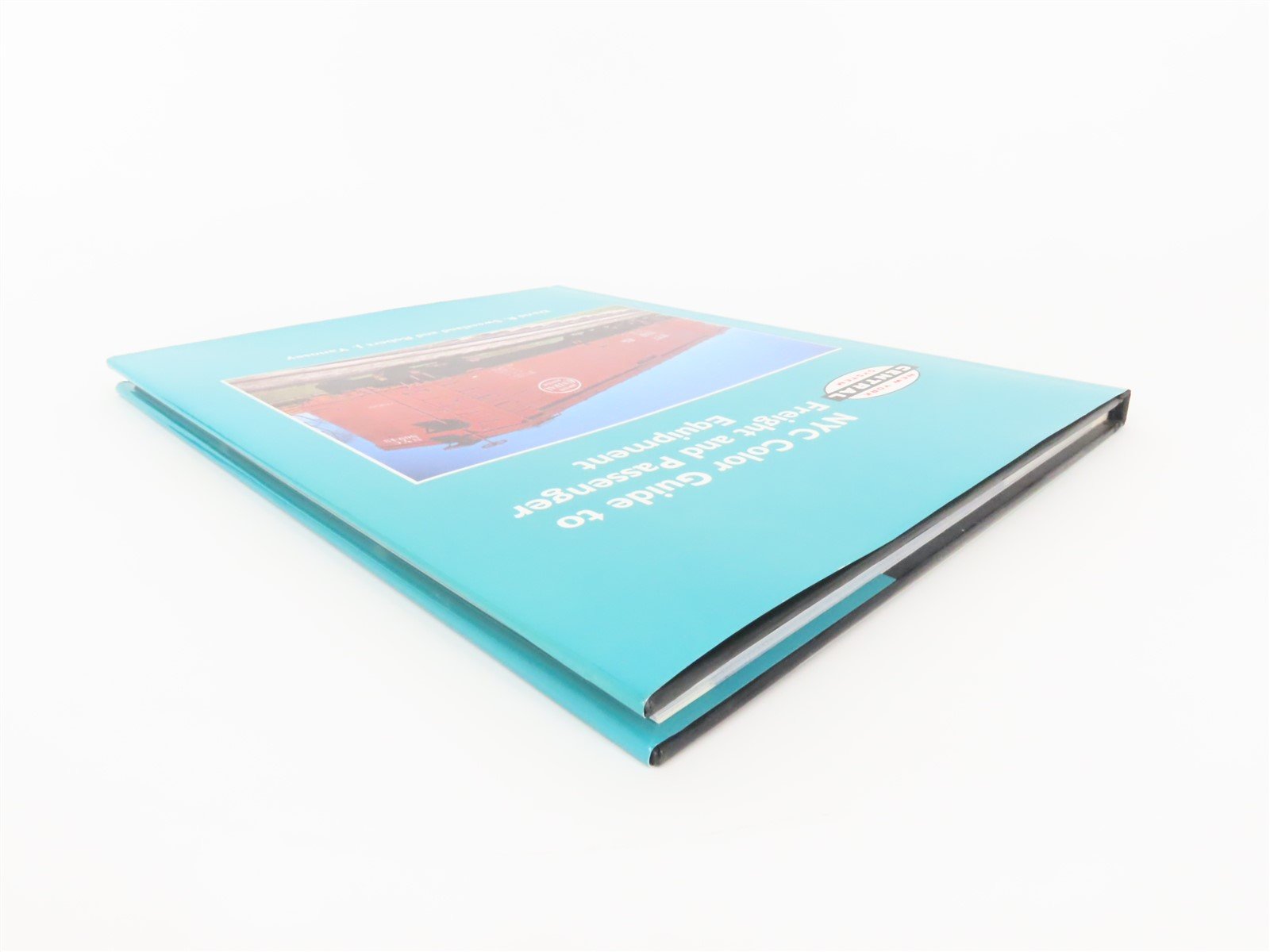 Morning Sun NYC Color Guide to Freight & Pass. Equip. by Sweetland & Yanosey HC