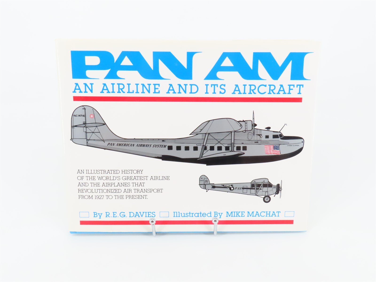 Pan Am An Airline and Its Aircraft by R.E.G. Davies ©1987 HC Book