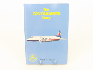 The Convairliners by J.M. Gradidge - HC Book