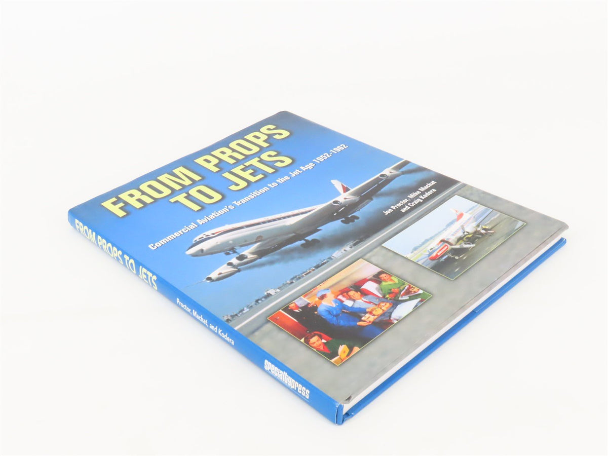 From Props to Jets by Proctor, Machat &amp; Kodera ©2010 HC Book