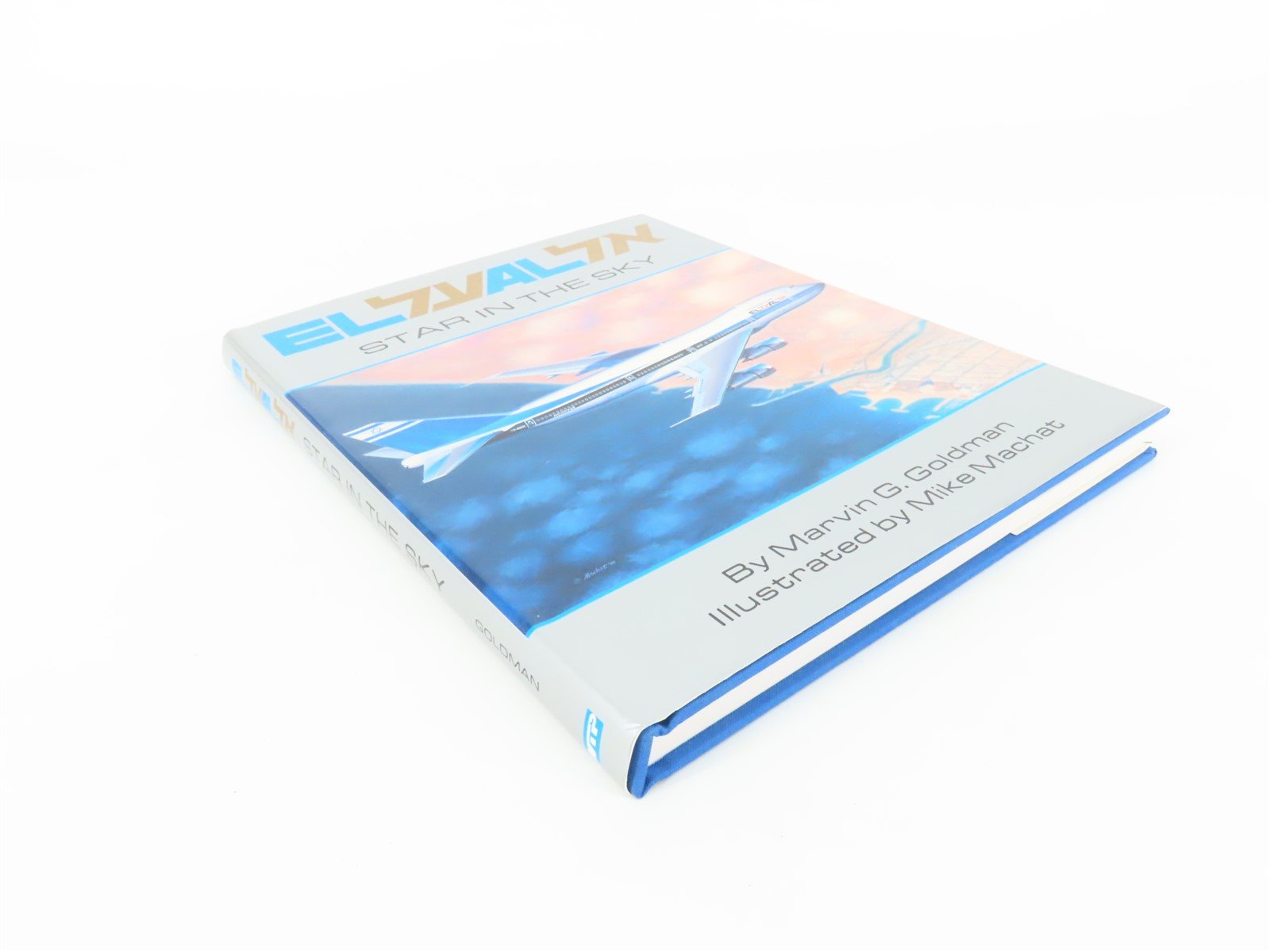 El Al Star in the Sky by Marvin G. Goldman ©1990 HC Book