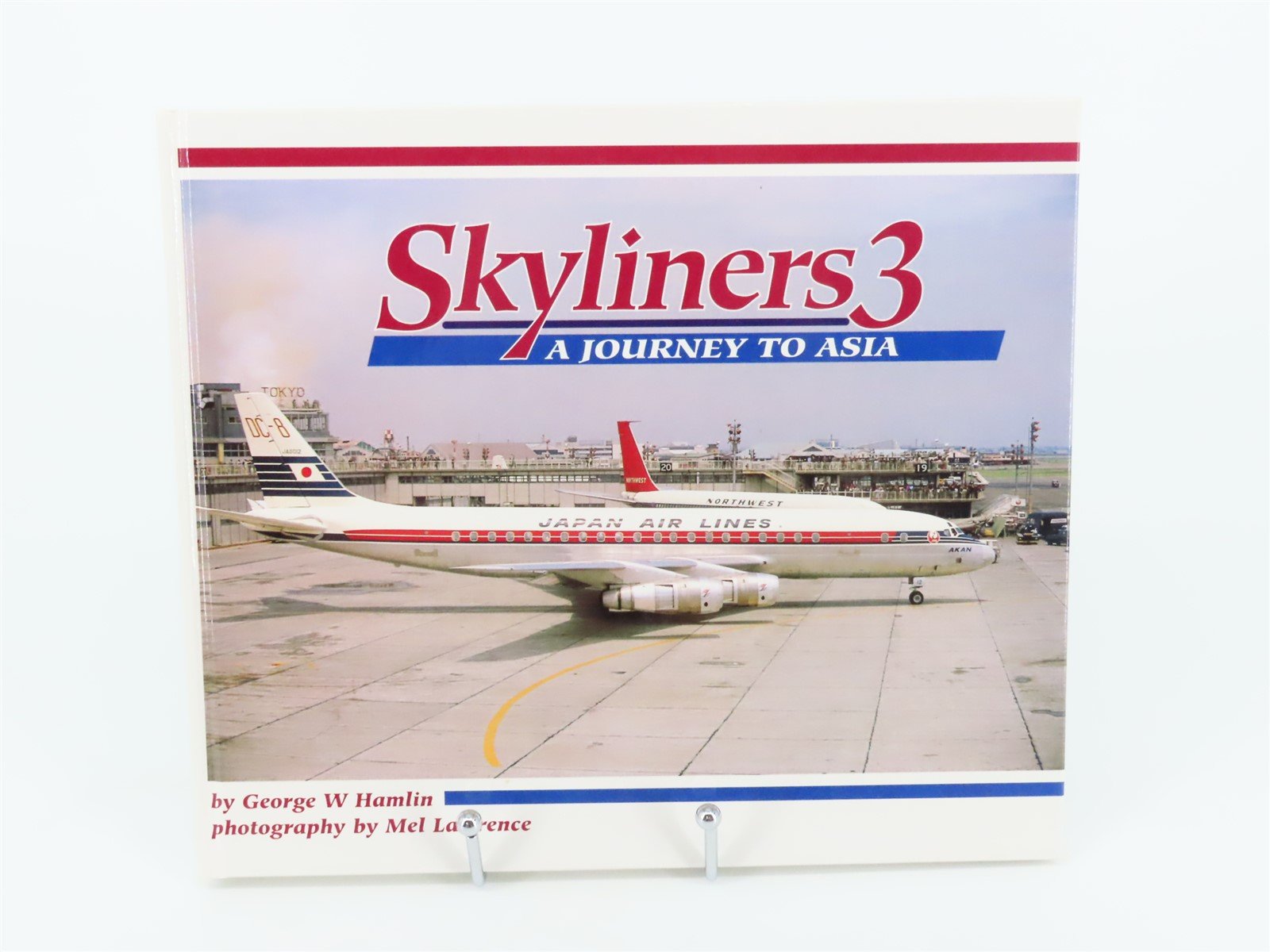 Skyliners 3 A Journey to Asia by George W. Hamlin ©1995 HC Book