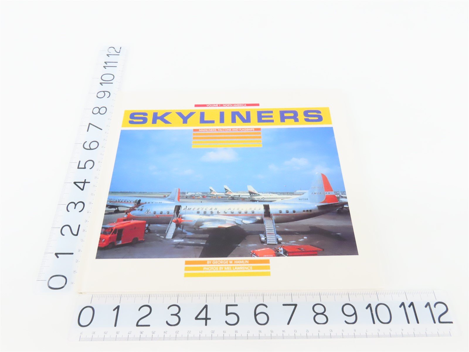 Skyliners Volume One, North America by George W. Hamlin ©1991 HC Book