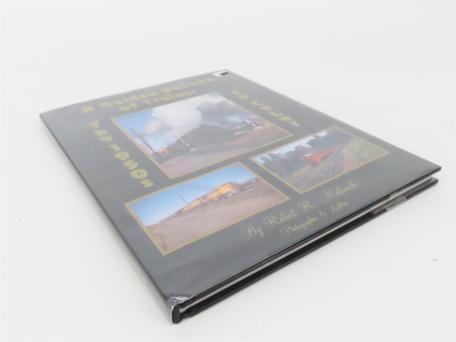 Morning Sun A Golden Decade Of Trains: The 1950s In Color by R. Malinoski ©1991