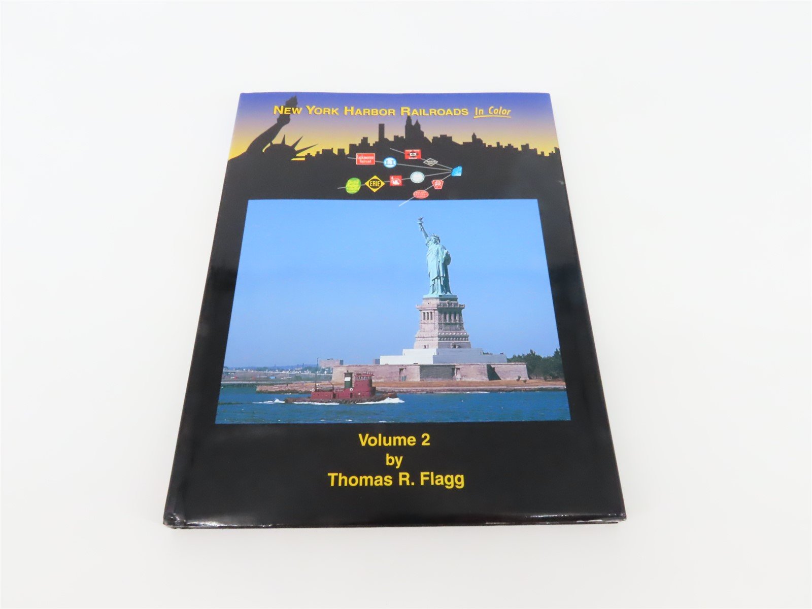 Morning Sun New York Harbor Railroads In Color Volume 2 by Thomas R Flagg ©2002