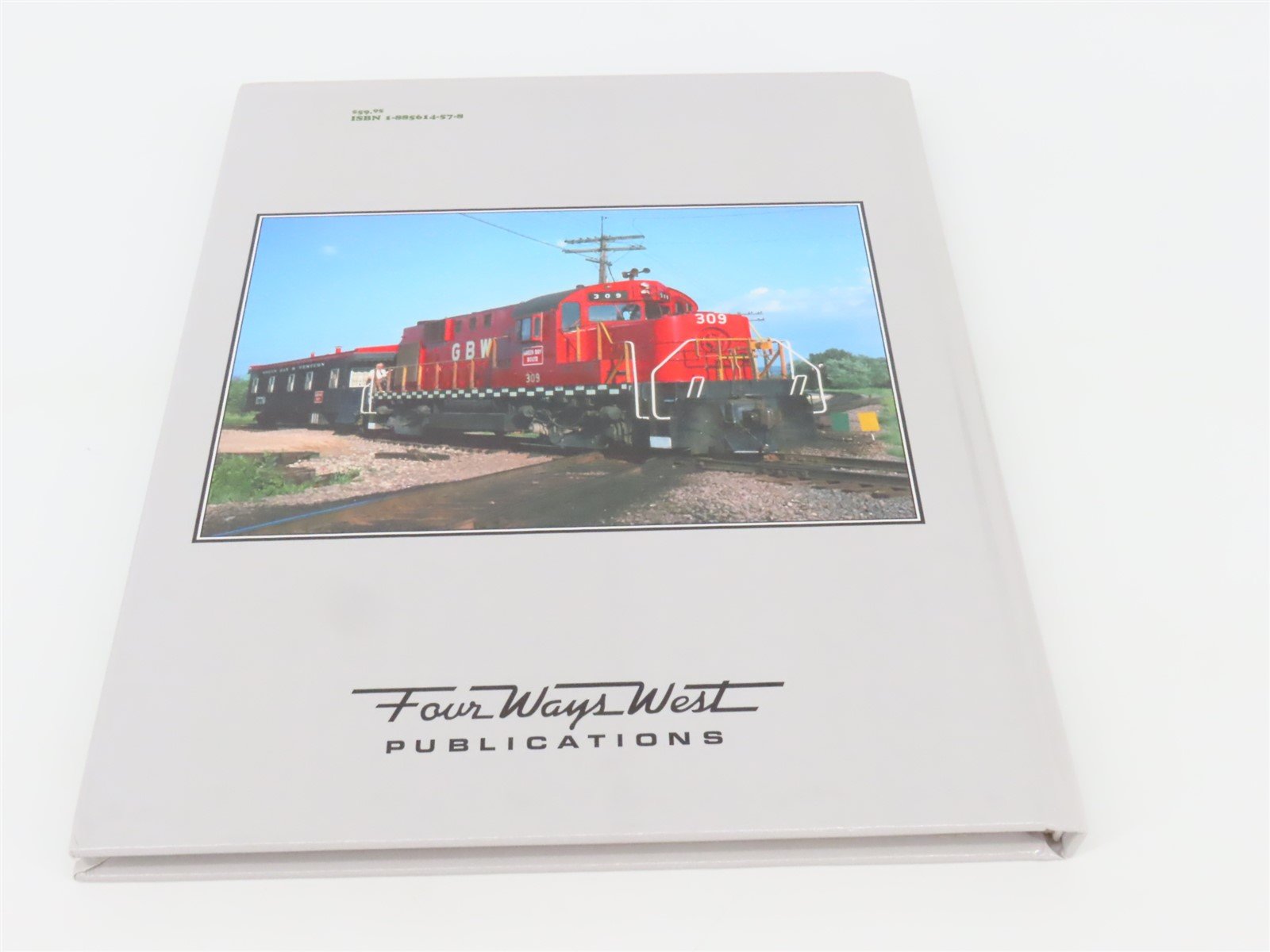 Green Bay & Western Color Pictorial -The Green Bay Route- by Andrew Nelson ©2003