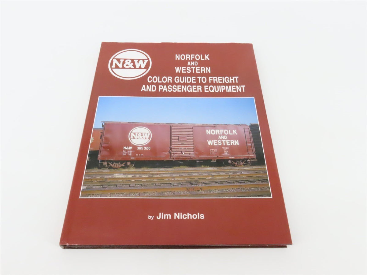 Morning Sun Norfolk and Western Color Guide To Freight &amp; Passenger Equip. HC Bk