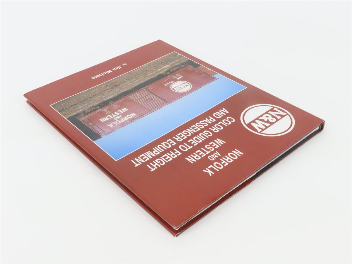 Morning Sun Norfolk and Western Color Guide To Freight &amp; Passenger Equip. HC Bk