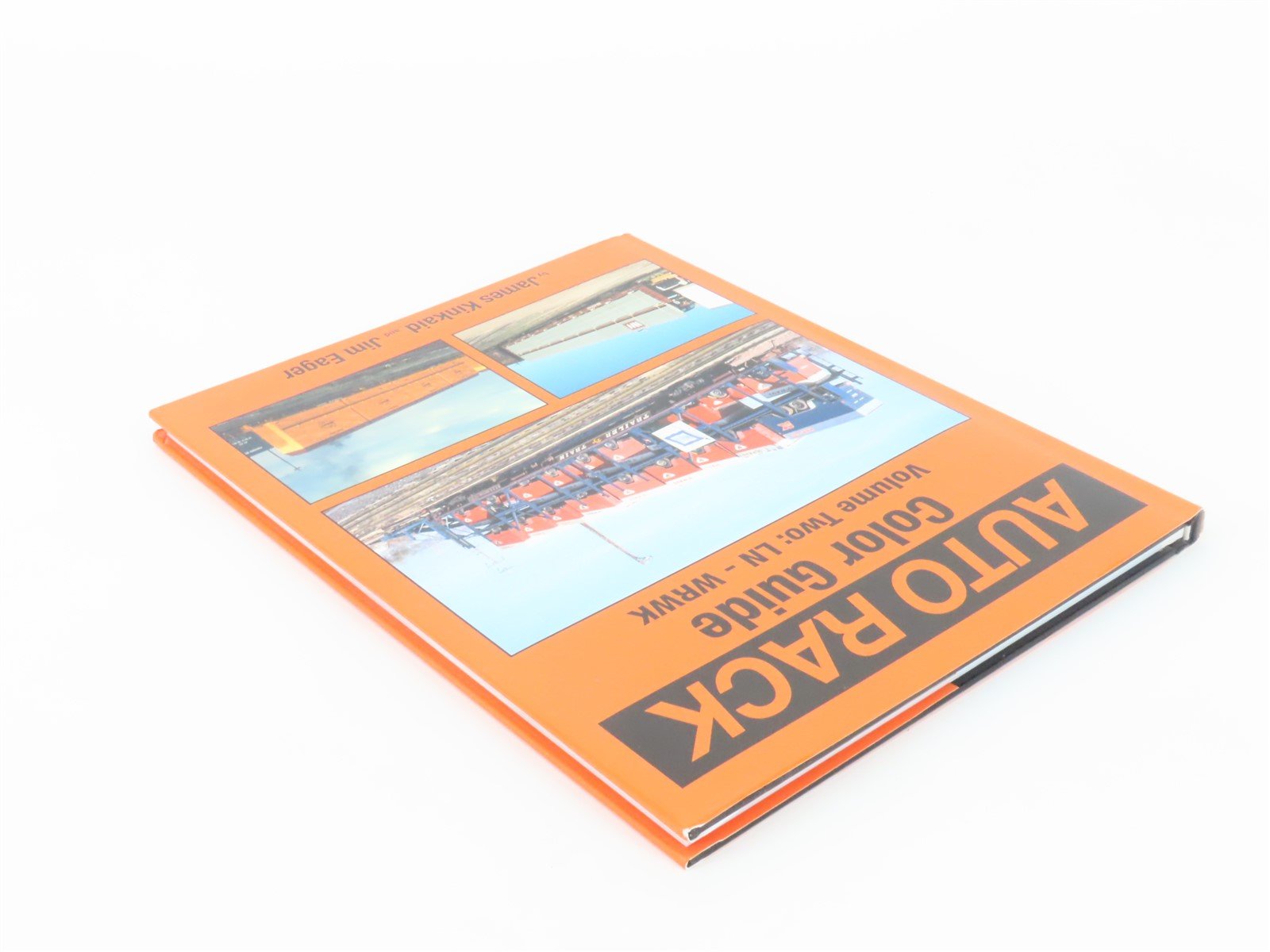 Morning Sun Auto Rack Color Guide Volume Two: LN- WRWK by James Kinkaid ©2019 HC