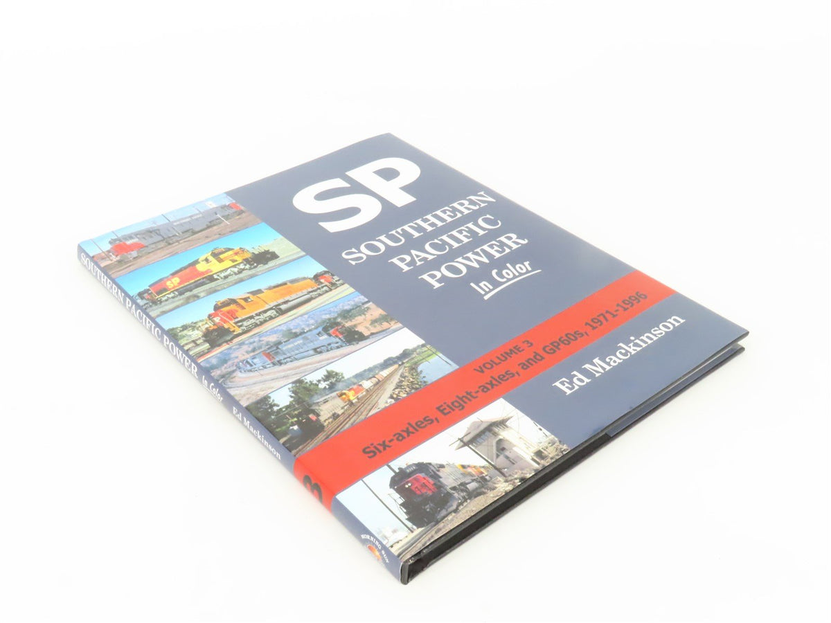 Morning Sun Southern Pacific Power Volume 3 by Ed Mackinson ©2017 HC Book