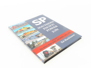 Morning Sun Southern Pacific Power Volume 3 by Ed Mackinson ©2017 HC Book