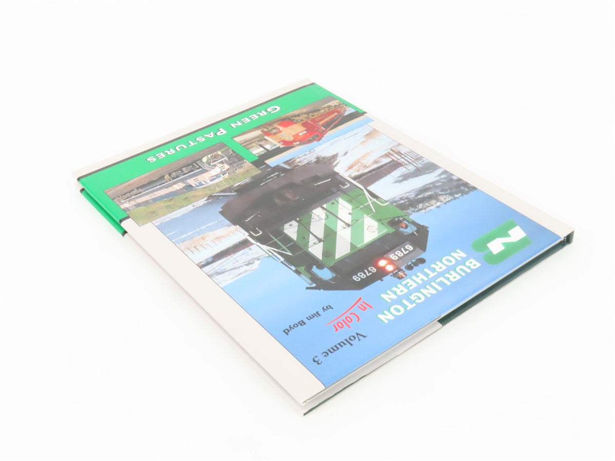 Morning Sun Burlington Northern Green Pastures Volume 3 by Jim Boyd ©2008 HC Bk