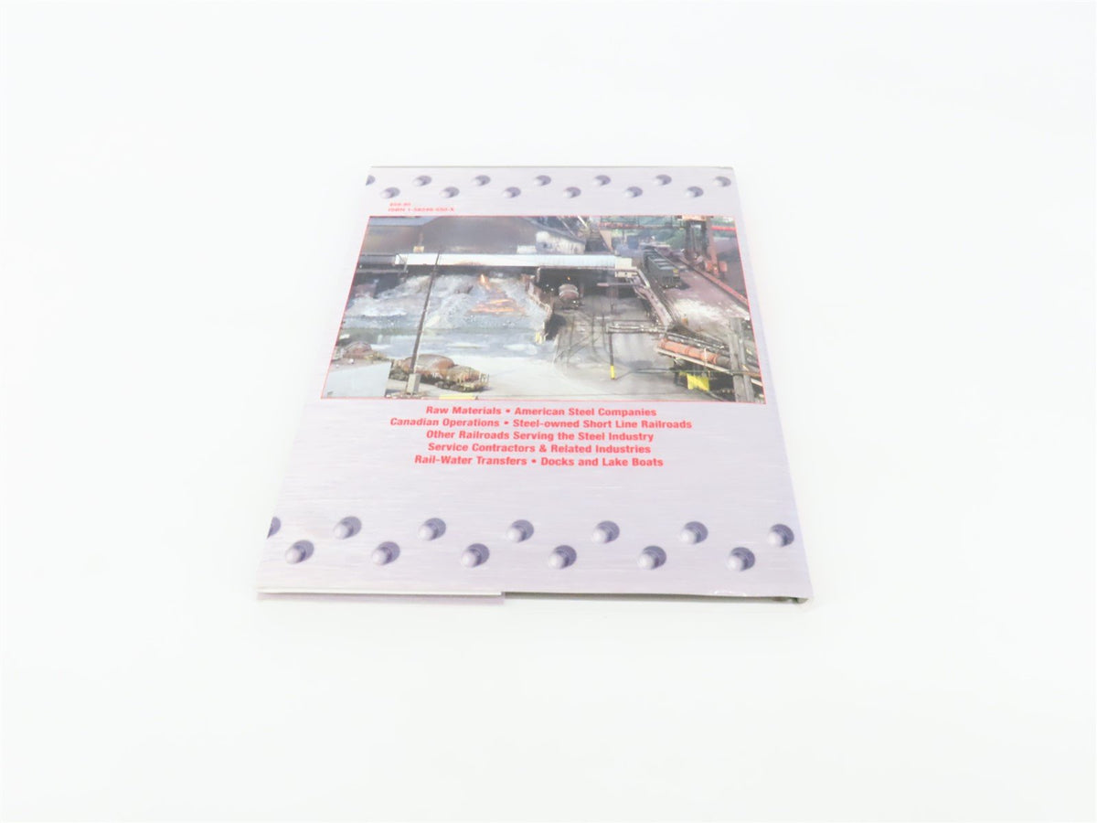 Morning Sun Steel Mill Railroads Volume 7 by Stephen M Timko ©2016 HC Book