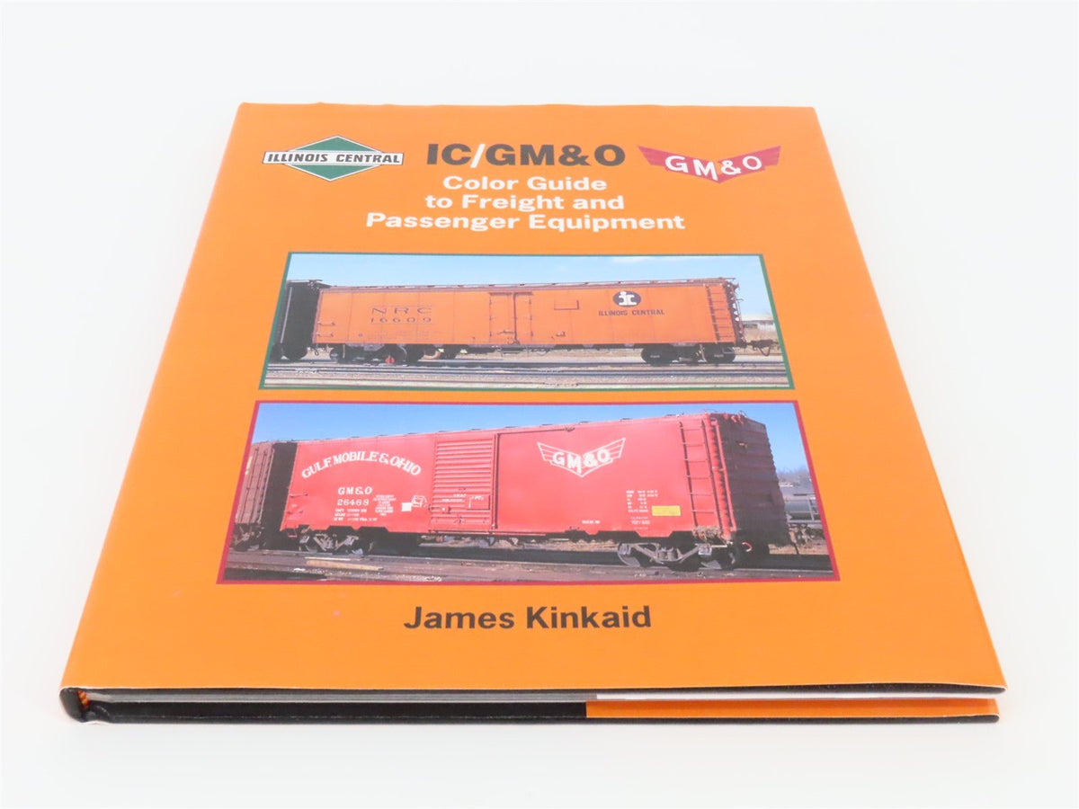 Morning Sun IC/GM&amp;O Color Guide to Freight &amp; Passenger by James Kinkaid ©2002