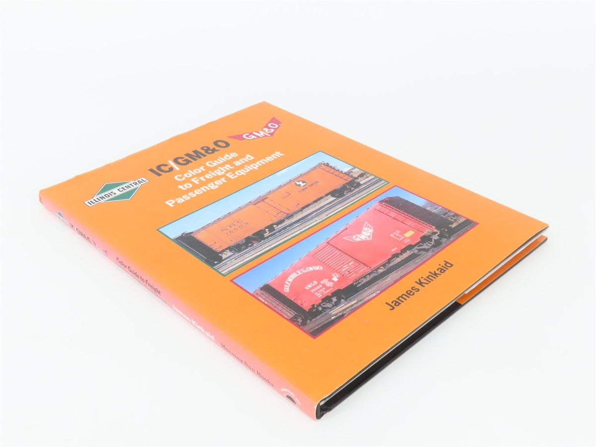 Morning Sun IC/GM&amp;O Color Guide to Freight &amp; Passenger by James Kinkaid ©2002