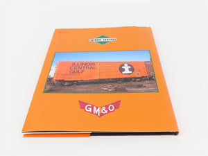 Morning Sun IC/GM&O Color Guide to Freight & Passenger by James Kinkaid ©2002