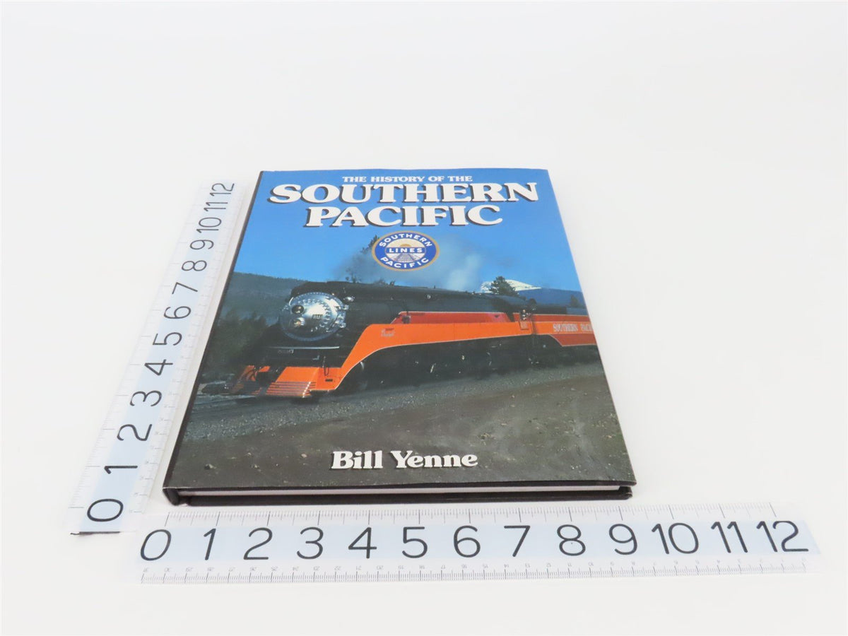 History of the Southern Pacific by Bill Yenne ©1985 HC Book