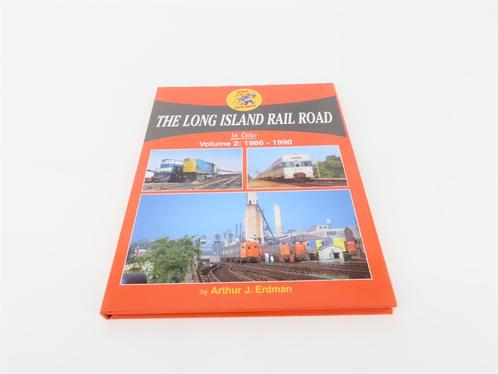 Morning Sun The Long Island Rail Road In Color Volume 2 by Arthur J Erdman ©2011