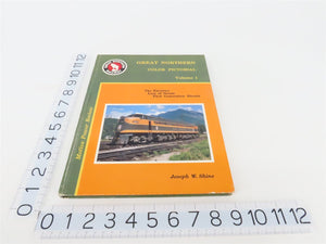 Great Northern Color Pictorial Volume 1 by Joseph W. Shine ©1992 HC Book