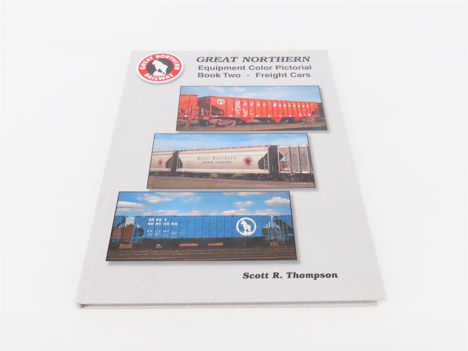 Great Northern Equipment Color Pictorial Book Two by Scott R Thompson ©1996
