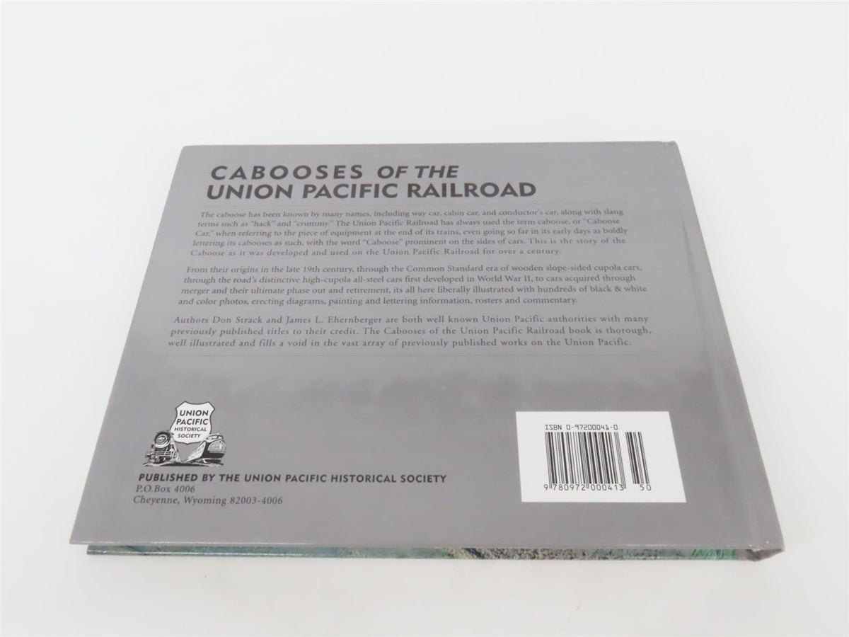 Cabooses of the Union Pacific Railroad by Don Strack &amp; James Ehernberger ©2002