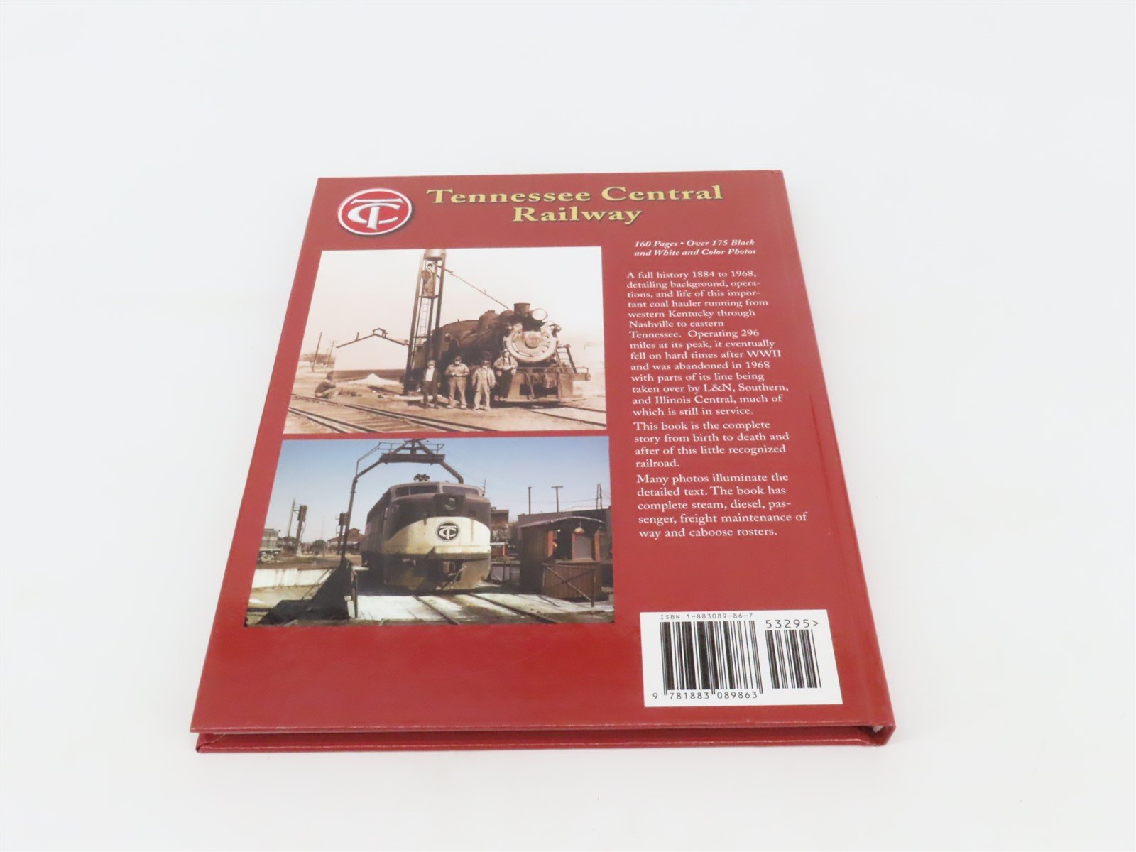 Tennessee Central Railway History, Locomotives and Cars by Cliff Downey ©2005 HC