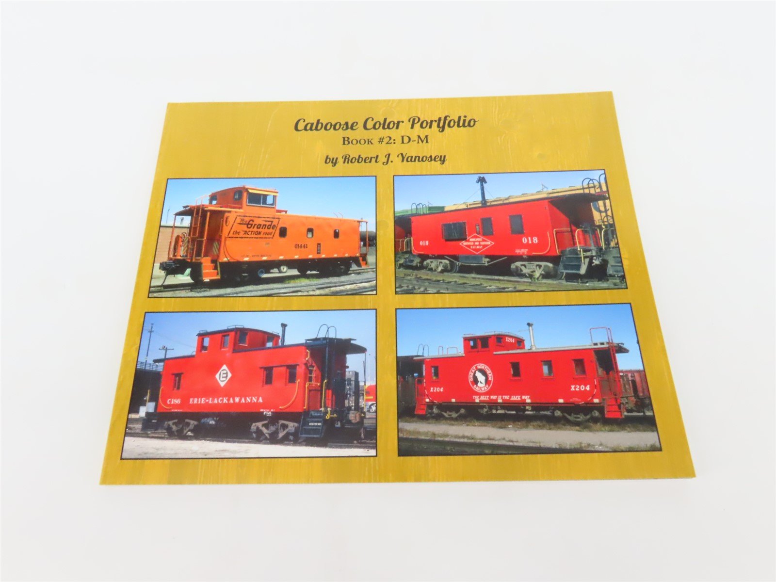 Morning Sun Caboose Color Portfolio Book #2: D-M by Robert J Yanosey ©2018 SC Bk