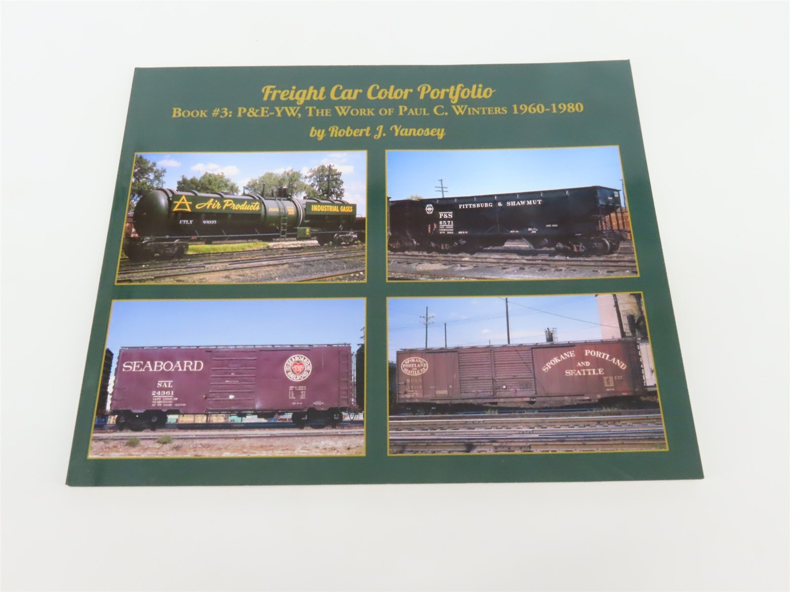 Morning Sun Freight Car Color Portfolio Book #3 by Robert J Yanosey ©2018 SC Bk