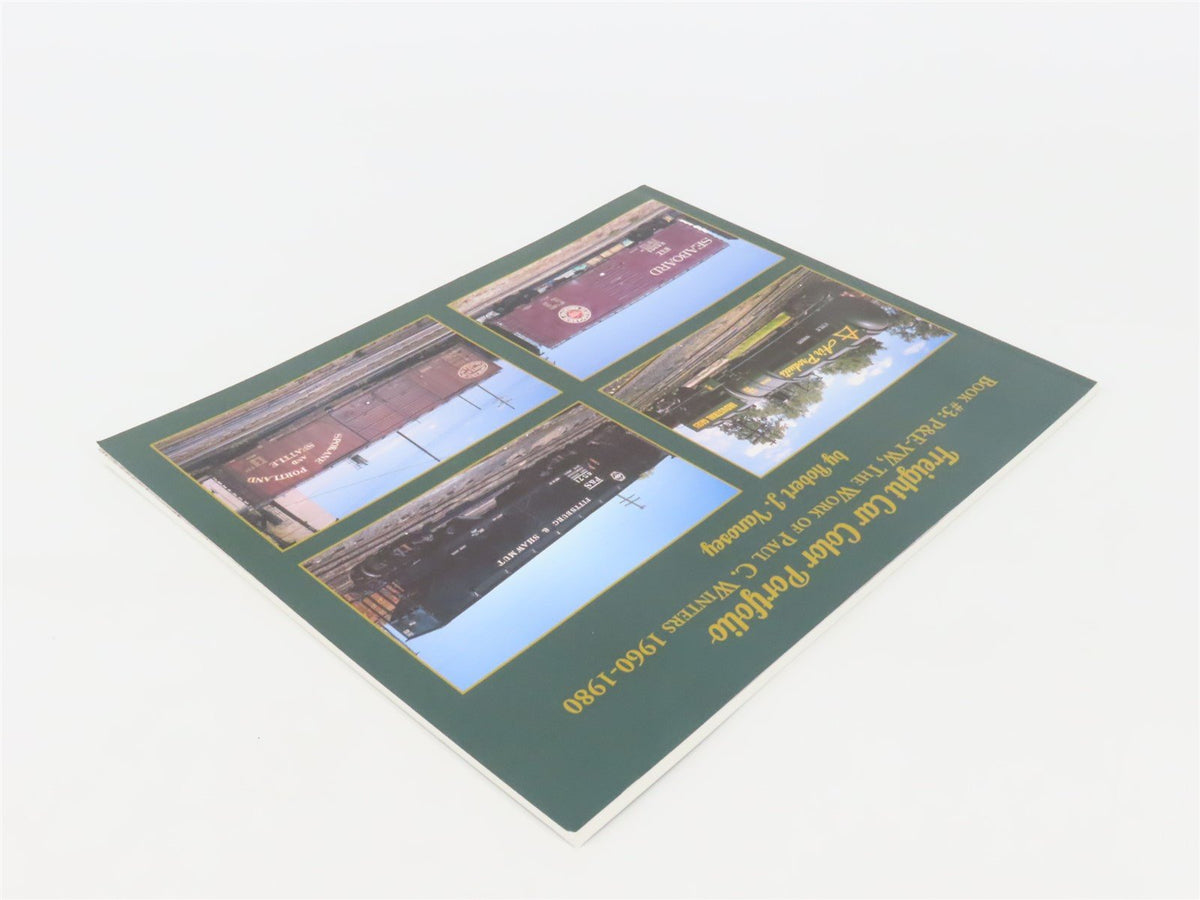 Morning Sun Freight Car Color Portfolio Book #3 by Robert J Yanosey ©2018 SC Bk