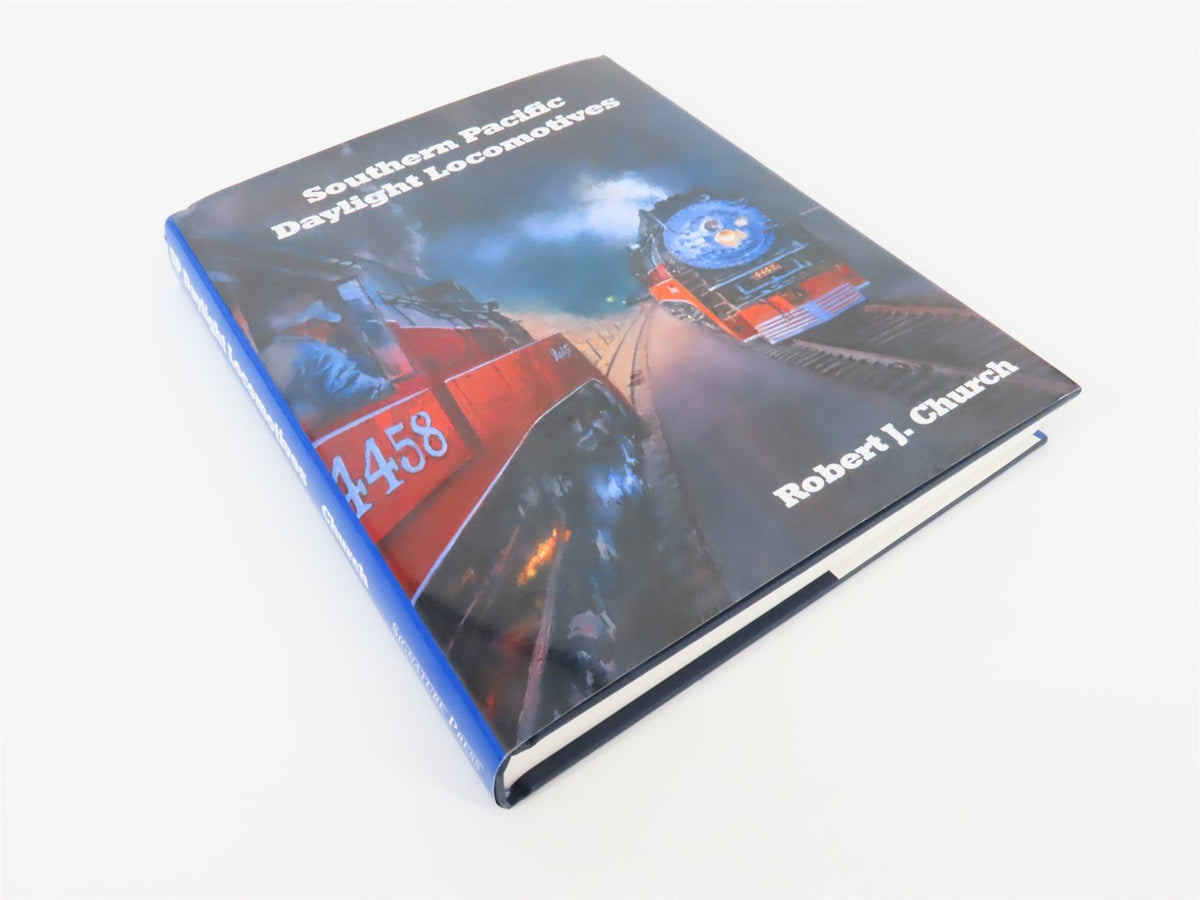 Southern Pacific Daylight Locomotives by Robert J. Church ©2004 HC Book