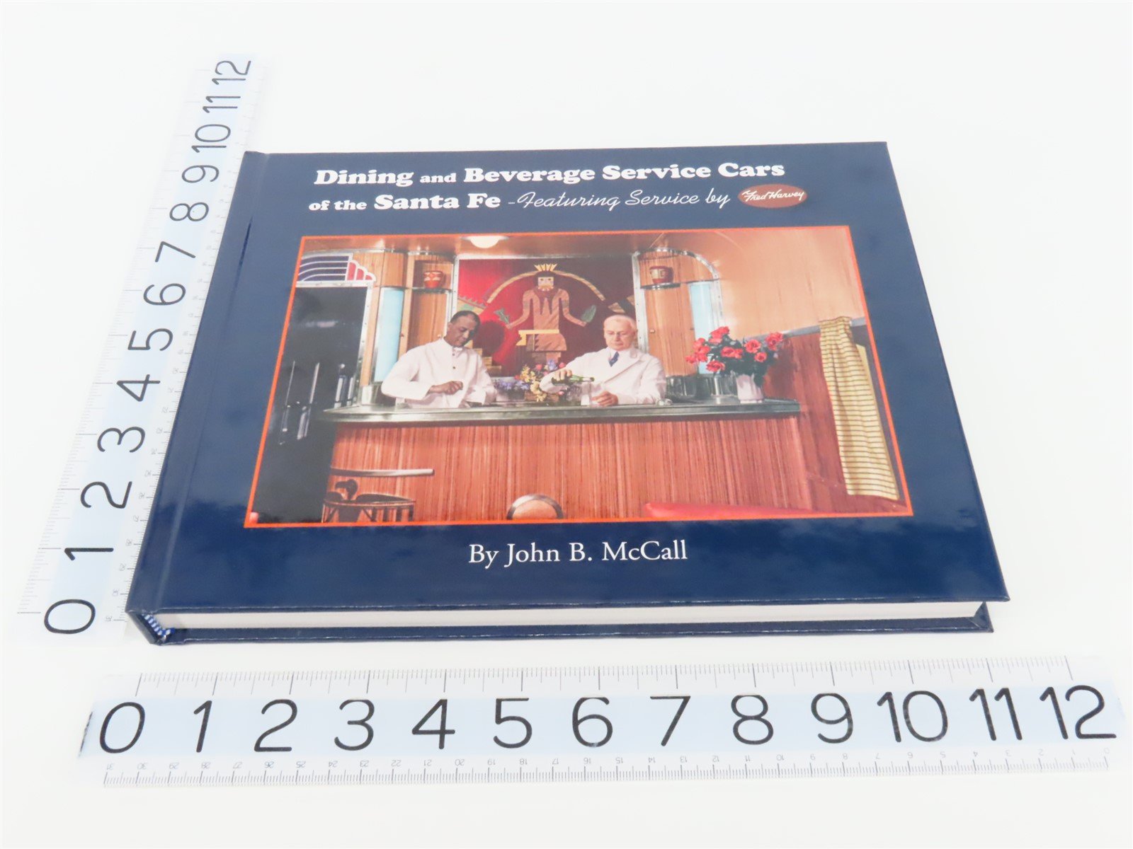 Dining and Beverage Service Cars of the Santa Fe by John B. McCall ©2006 HC Book