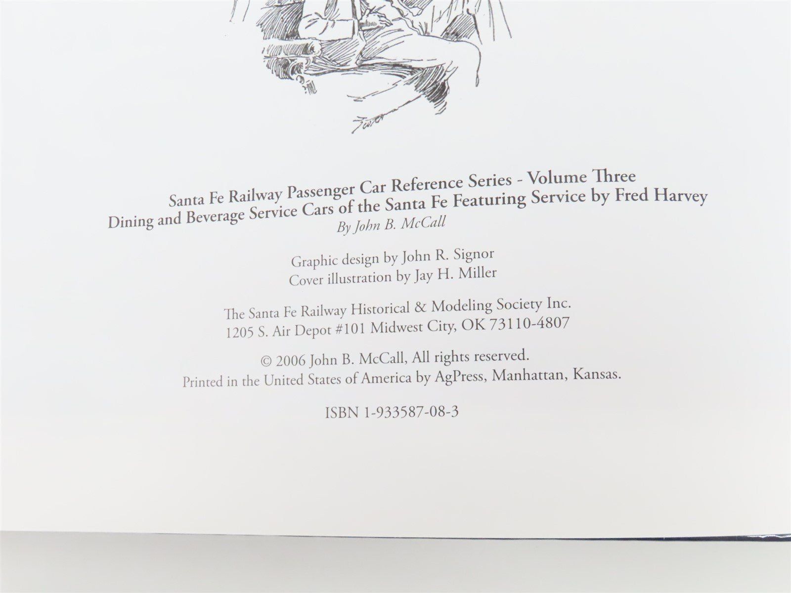 Dining and Beverage Service Cars of the Santa Fe by John B. McCall ©2006 HC Book