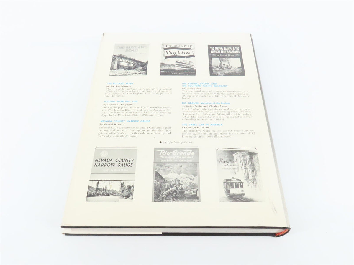 The Trains We Rode Volume 1 by Lucius Beebe &amp; Charles Clegg ©1965 HC Book