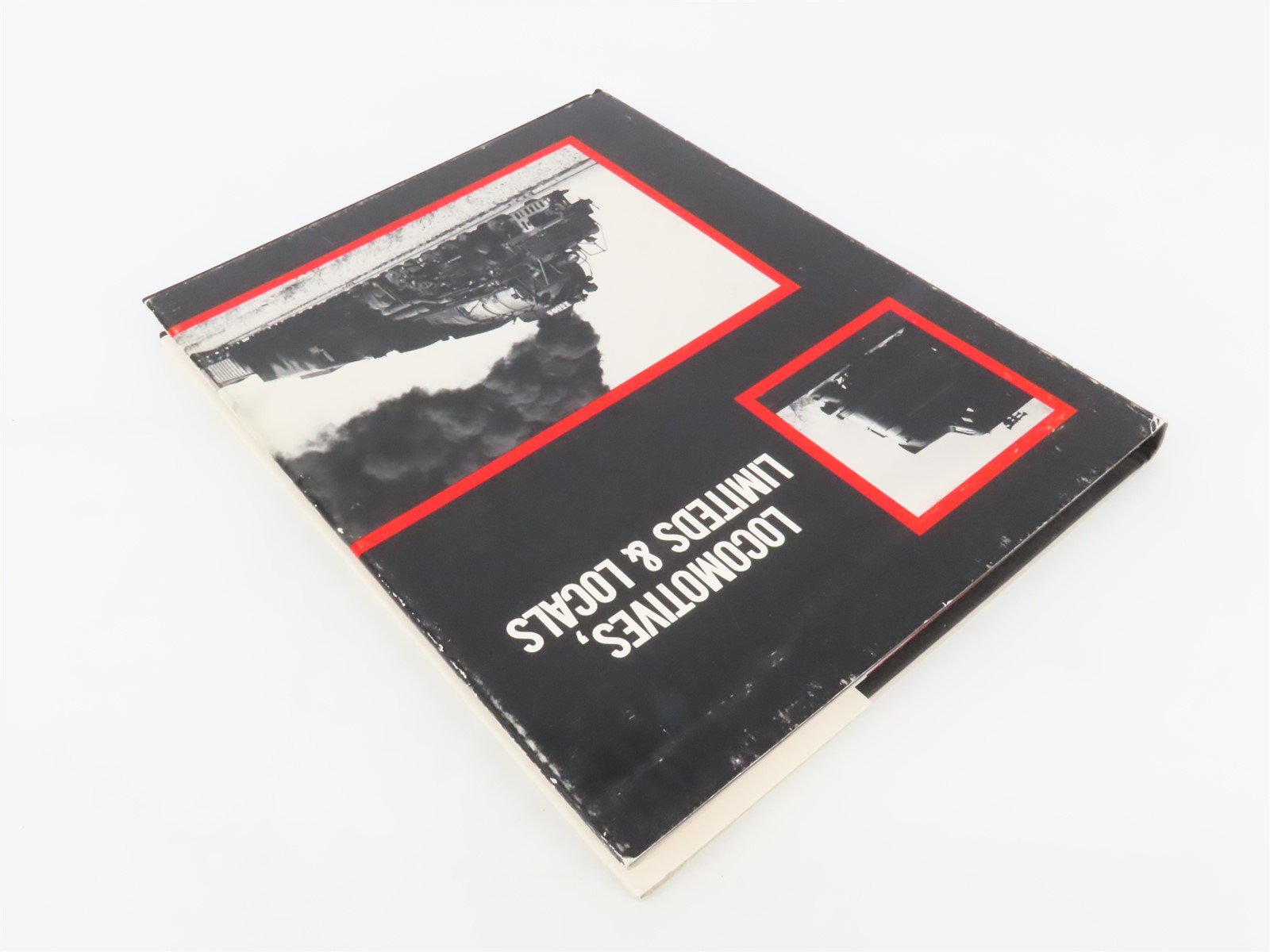 Locomotives, Limited & Locals by Robert P. Olmsted ©1977 HC Book