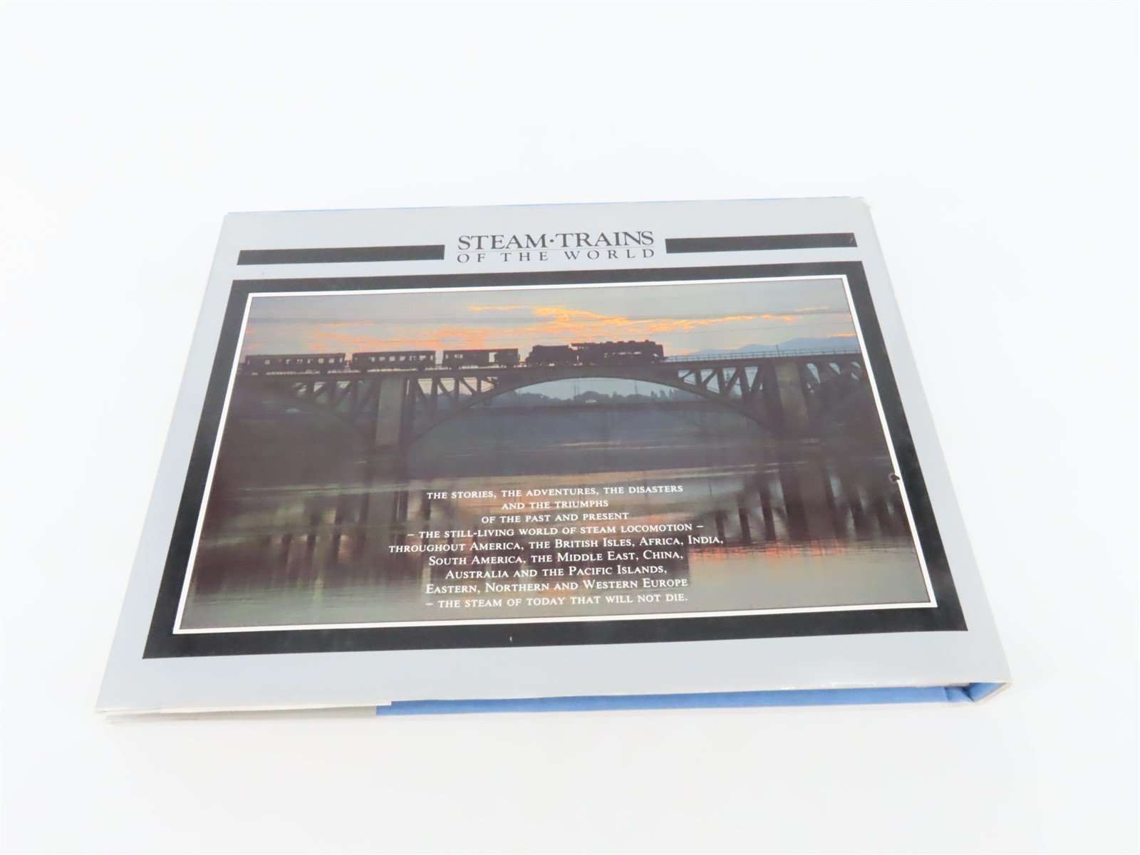 Steam • Trains Of The World by Colin Garratt ©1987 HC Book