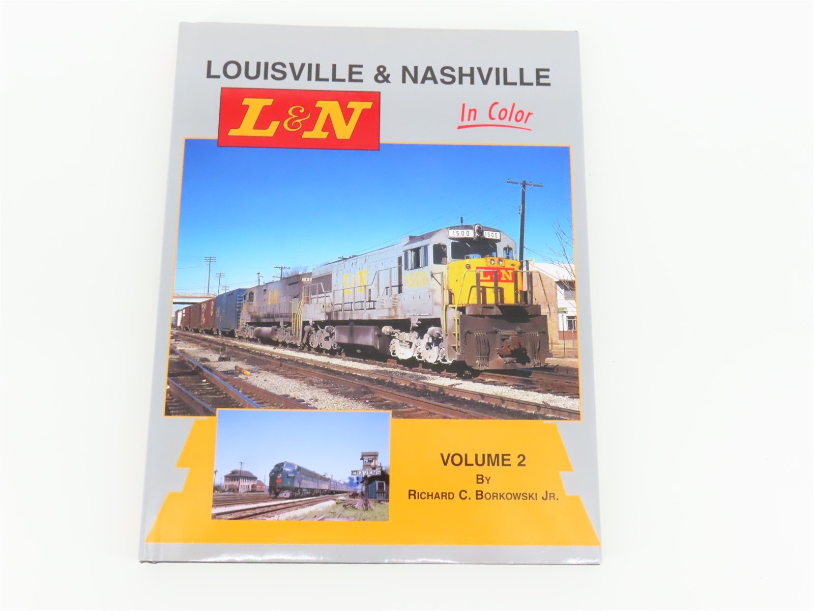 Morning Sun L&N In Color Volume 2 by Richard C. Borkowski Jr. ©2009 HC Book