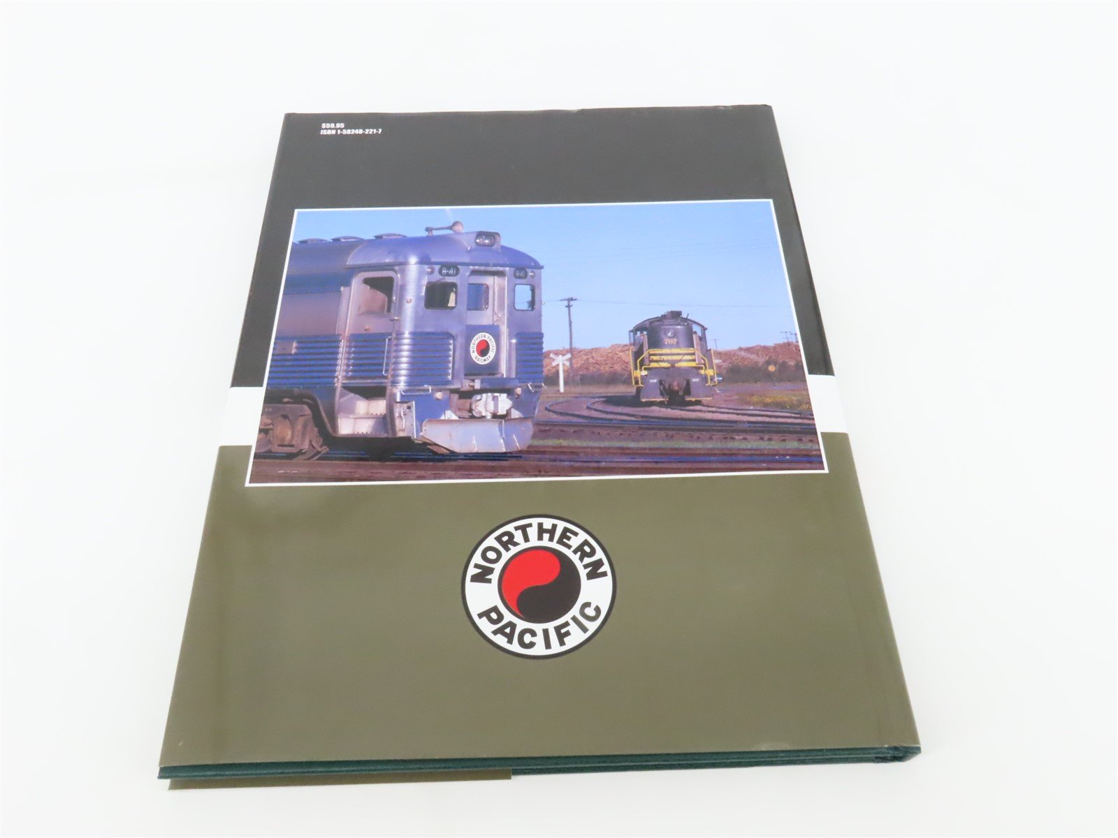 Morning Sun Northern Pacific In Color Vol. 2 1960-1970 by Nighswonger ©2008 Book