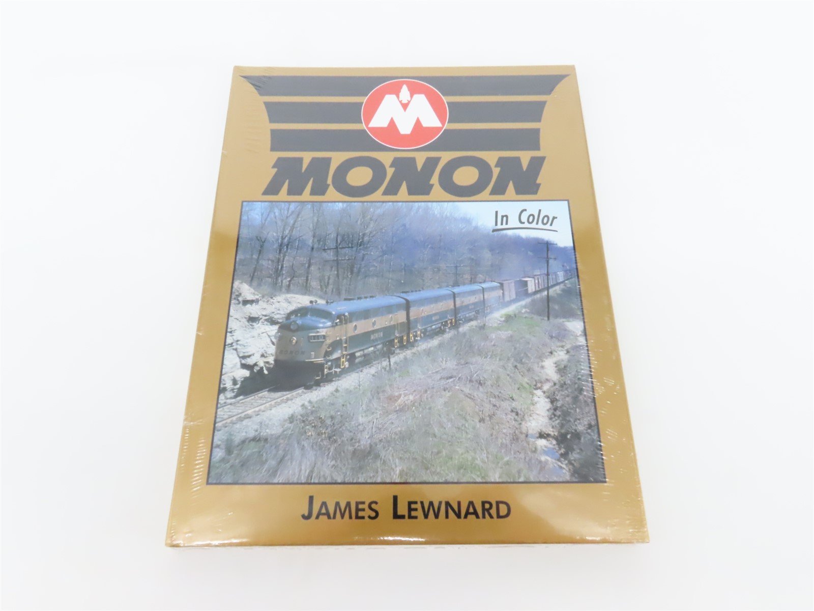 Morning Sun Books: MONON In Color by James Lewnard ©2002 HC Book - SEALED